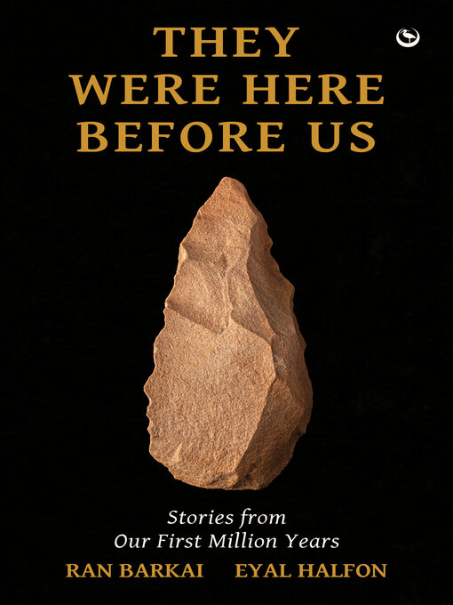 Title details for They Were Here Before Us by Eyal Halfon - Wait list